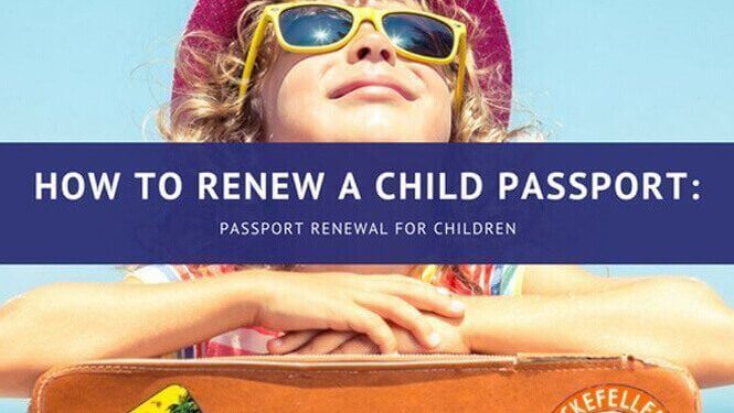 How To Renew A Child Passport